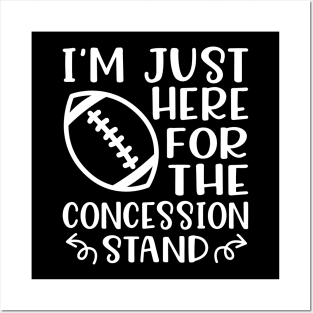 I'm Just Here For The Concession Stand Football Funny Posters and Art